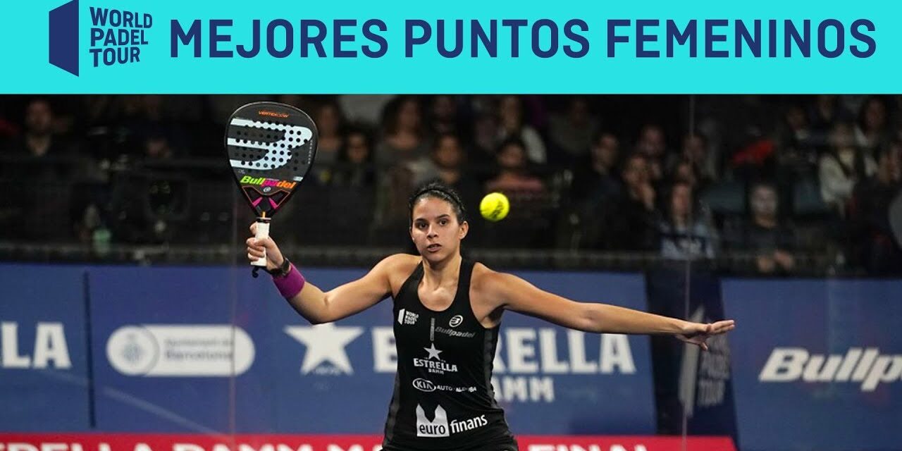 The 3 Best Female Points of the Estrella Damm Master Final | World Padel Tour