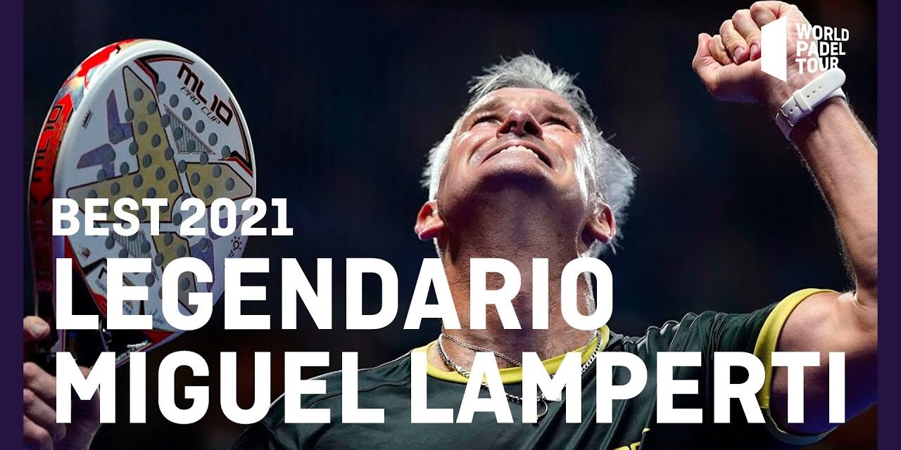 El legendario Miguel Lamperti en 2021 | World Padel Tour